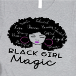 Black Girl Magic "Words of Affirmation" T-Shirt