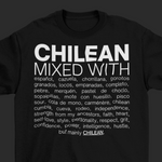 Chilean Mixed With "Cazuela &  Pisco Sour" T-Shirt