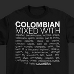Colombian Mixed With "Arepas & Lulada" T-Shirt