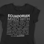 Ecuadorian Mixed With "Encebollado & Morocho" T-Shirt