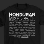 Honduran Mixed With "Plato Típico & Baleadas" T-Shirt