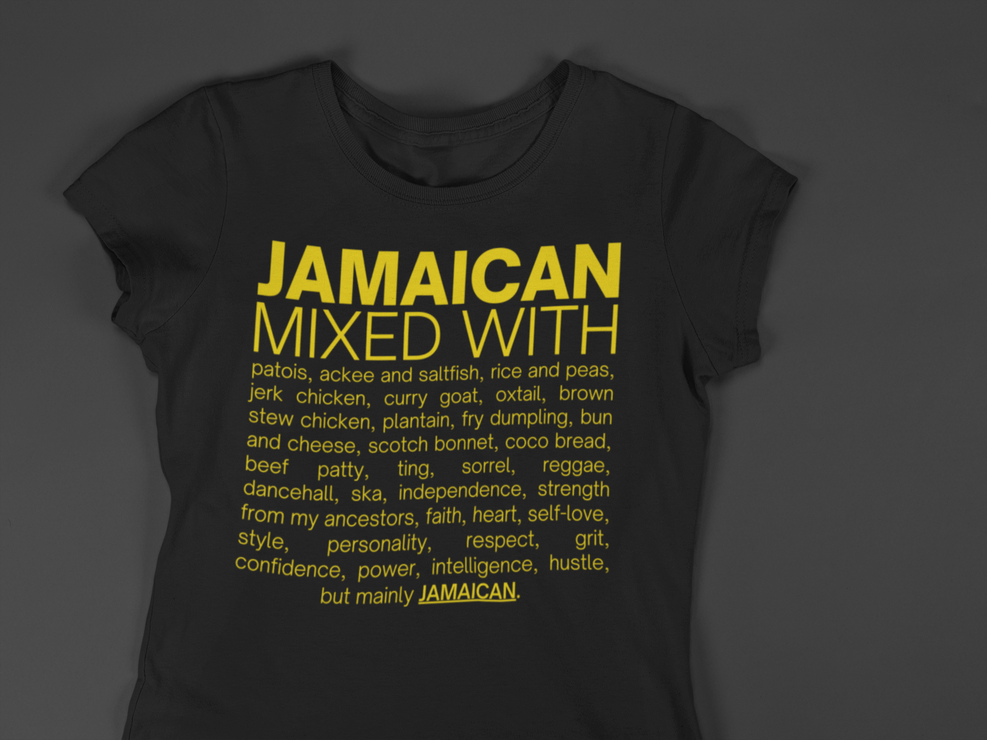 Jamaican Mixed With "Patois" T-Shirt