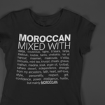 Moroccan Mixed With "Couscous & Tajine" T-Shirt