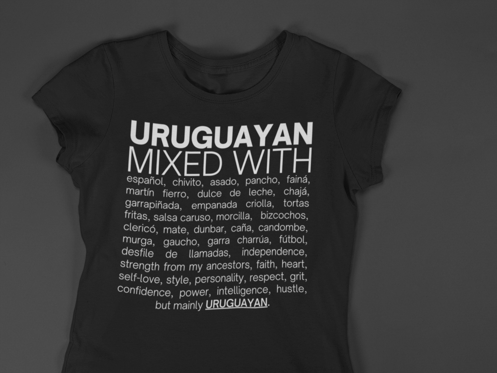 Uruguayan Mixed With "Chivito & Candombe" T-Shirt