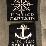 I'm Her Captain, I'm His Anchor (For Couples) T-Shirt