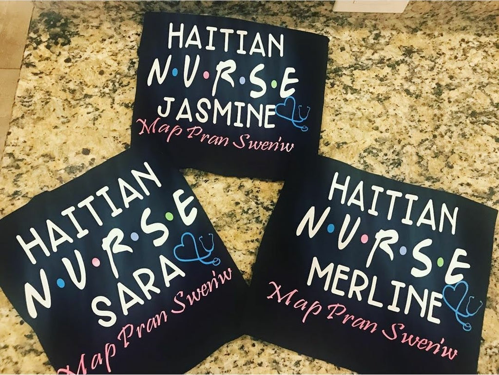 Haitian Nurses (Customizable) T-Shirt