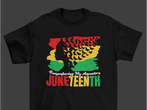 Remembering The Ancestors "Juneteenth" T-Shirt