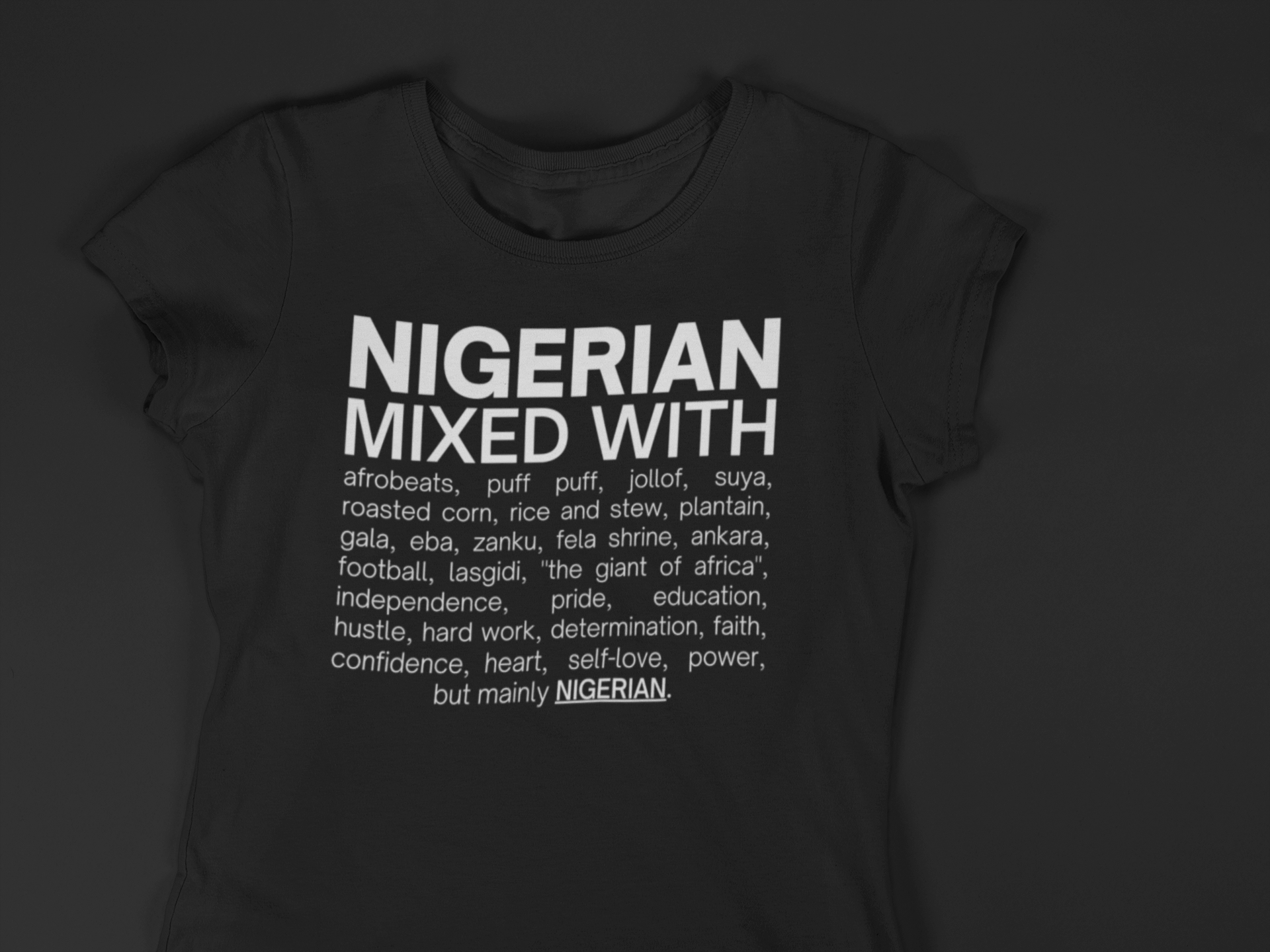 Nigerian Mixed With "Afrobeats & Jollof" T-Shirt