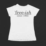 Free-ish "Since 1865" T-Shirt