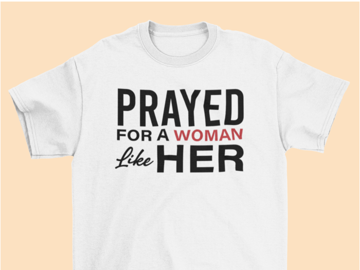 Prayed For A Woman Like Her, Prayed For A Man Like Him (For Couples) T-Shirts