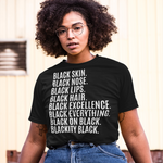 Blackity Black "Black Excellence" T-Shirt